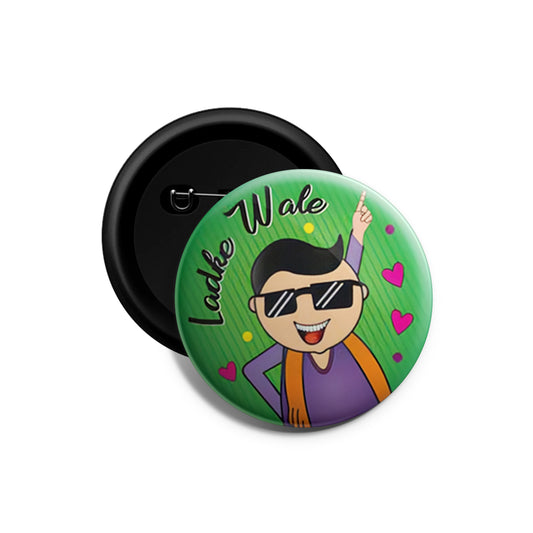 Ladke Wale | Wedding Badges | Size - 58mm